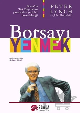 Borsayı Yenmek – John Rothchild, Peter Lynch – Scala Yayıncılık kitap kapağı