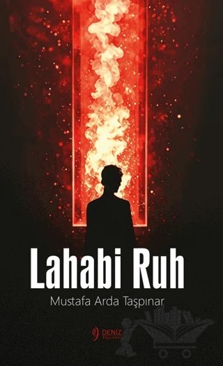 Lahabi Ruh – Mustafa Arda Taşpınar – Deniz Yayınevi kitap kapağı
