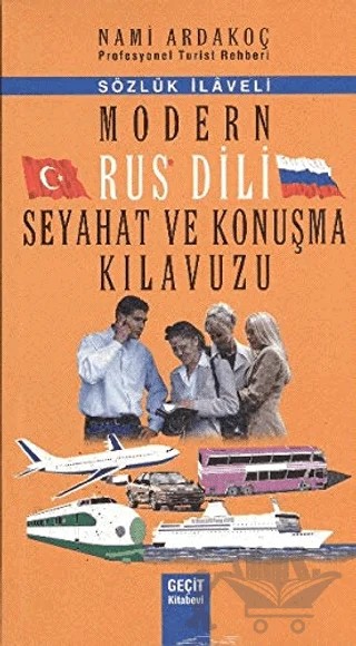 Modern Rus Dili Seyahat ve Konuşma Kılavuzu – Nami Ardakoç – Geçit Kitabevi kitap kapağı