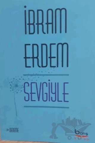 Sevgiyle – İbram Erdem – Barış Kitap kitap kapağı