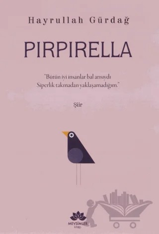 Pırpırella – Hayrullah Gürdağ – Mevsimler Kitap kitap kapağı