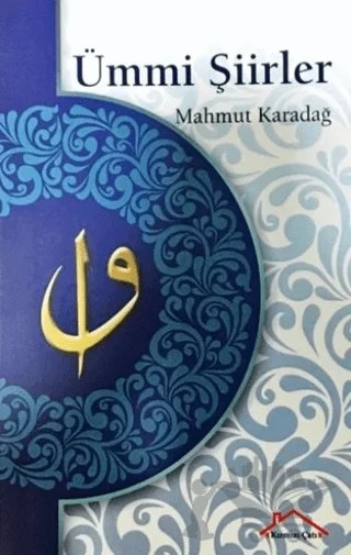 Ümmi Şiirler – Mahmut Karadağ – Kırmızı Çatı Yayınları kitap kapağı