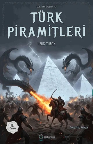 Türk Piramitleri – Ufuk Tufan – Atlı Karınca Yayınları kitap kapağı