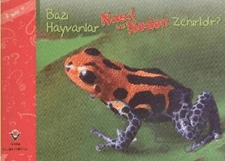 Bazı Hayvanlar Nasıl ve Neden Zehirlidir? – Elaine Pascoe – TÜBİTAK Yayınları kitap kapağı