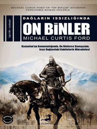 Dağların Issızlığında On Binler – Michael Curtis Ford – Olimpos Yayınları kitap kapağı