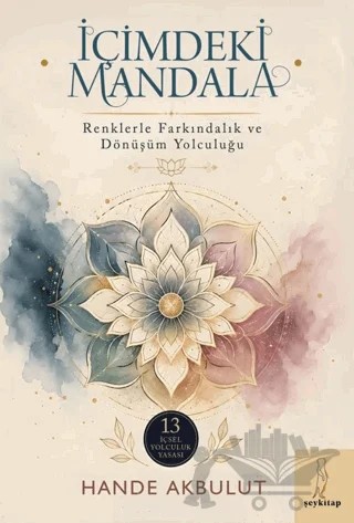 İçimdeki Mandala – Hande Akbulut – Şey Kitap kitap kapağı