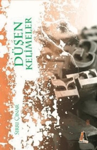 Düşen Kelimeler – Sırrı Çınar – Akis Kitap kitap kapağı