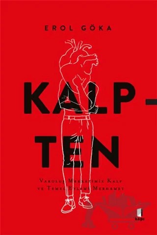 Kalpten – Erol Göka – Kapı Yayınları kitap kapağı