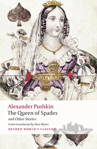 The Queen Of Spades and Other Stories – Aleksandr Puşkin – Oxford University Press - Classics kitap kapağı