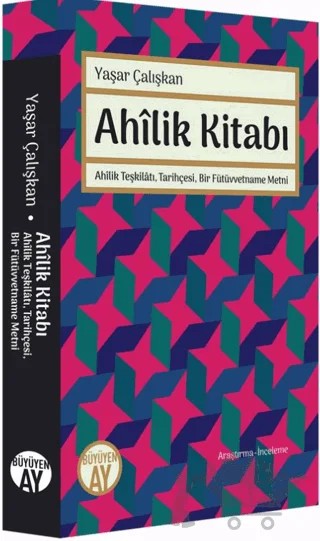 Ahilik Kitabı – Yaşar Çalışkan – Büyüyen Ay Yayınları kitap kapağı