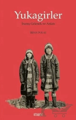 Yukagirler – İrfan Polat – Kitabevi Yayınları kitap kapağı