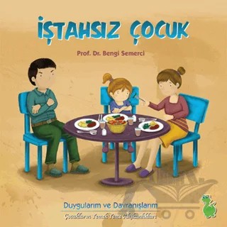 İştahsız Çocuk – Bengi Semerci – Yeşil Dinozor kitap kapağı