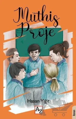 Müthiş Proje – Hasan Yiğit – Az Kitap kitap kapağı