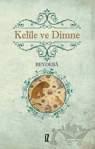 Kelile ve Dimne – Beydeba – İz Yayıncılık kitap kapağı