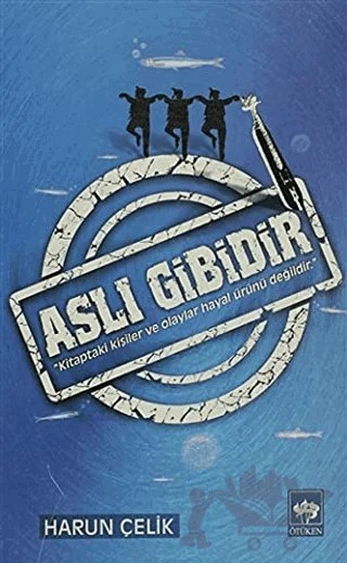 Aslı Gibidir – Harun Çelik – Ötüken Neşriyat kitap kapağı