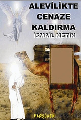 Alevilikte Cenaze Kaldırma – İsmail Metin – Parşömen Yayınları kitap kapağı