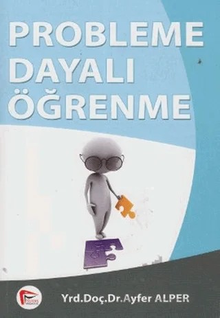 Probleme Dayalı Öğrenme – Ayfer Alper – Pelikan Tıp Teknik Yayıncılık kitap kapağı