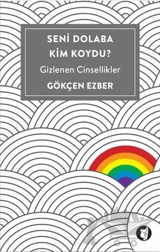 Seni Dolaba Kim Koydu? – Gökçen Ezber – Aylak Kitap kitap kapağı