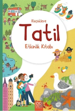 Küçüklere Tatil Etkinlik Kitabı – Rebecca Gilpin – 1001 Çiçek Kitaplar kitap kapağı
