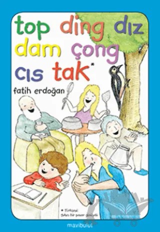 Top Ding Dız Dam Çong Cıs Tak – Fatih Erdoğan – Mavibulut Yayınları kitap kapağı