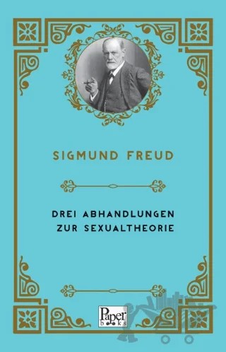 Drei Abhandlungen Zur Sexualtheorie – Sigmund Freud – Paper Books kitap kapağı