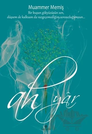 Ah Yar – Muammer Memiş – Lamure Yayınları kitap kapağı