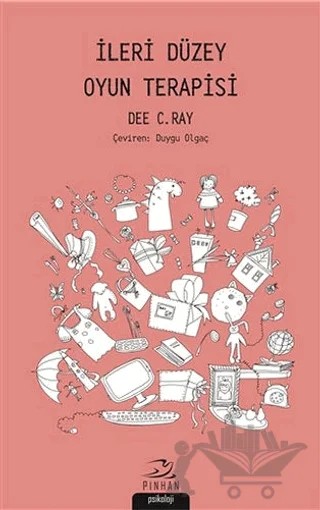 İleri Düzey Oyun Terapisi – Dee C. Ray – Pinhan Yayıncılık kitap kapağı