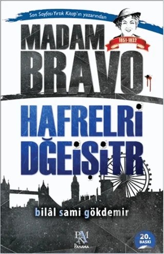 Madam Bravo - Hafrelri Dğeişitr – Bilal Sami Gökdemir – Panama Yayıncılık kitap kapağı