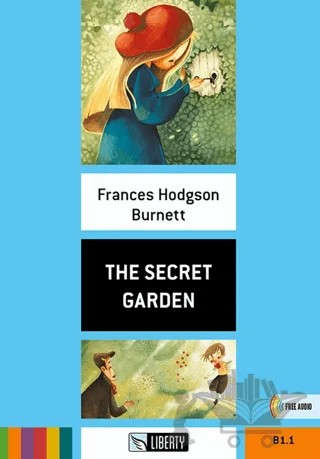 The Secret Garden (Step Up) B1.1 – Frances Hodgson Burnett – Liberty kitap kapağı