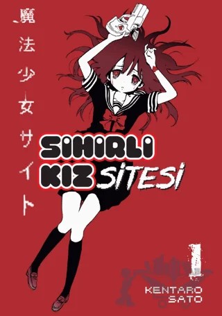 Sihirli Kız Sitesi 1 – Kentaro Sato – Kayıp Kıta Yayınları kitap kapağı