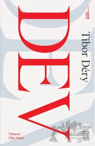 Dev – Tibor Dery – Ketebe Yayınları kitap kapağı