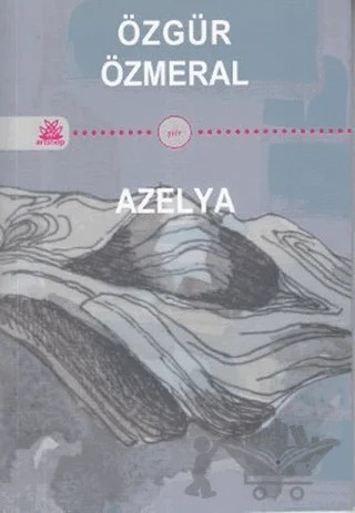 Azelya – Özgür Özmeral – Artshop Yayıncılık kitap kapağı