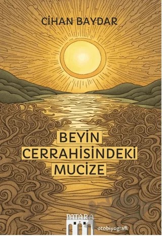 Beyin Cerrahisindeki Mucize – Cihan Baydar – Patara Kitap kitap kapağı