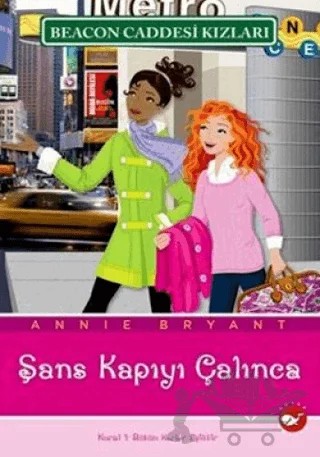 Beacon Caddesi Kızları 9. Kitap - Şans Kapıyı Çalınca – Annie Bryant – Beyaz Balina Yayınları kitap kapağı