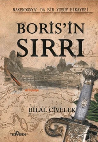 Boris’in Sırrı – Bilal Civelek – Yediveren Yayınları kitap kapağı