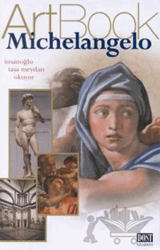 ArtBook Michelangelo – Monica Girardi – Dost Kitabevi Yayınları kitap kapağı