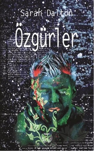 Özgürler – Sarah Dalton – Agapi Yayınları kitap kapağı