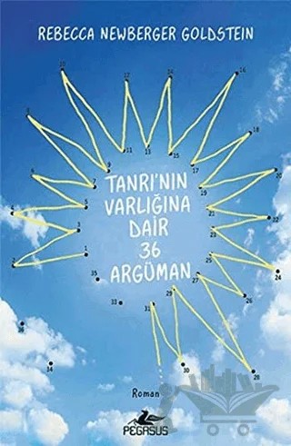 Tanrı'nın Varlığına Dair 36 Argüman – Rebecca Newberger Goldstein – Pegasus Yayınları kitap kapağı