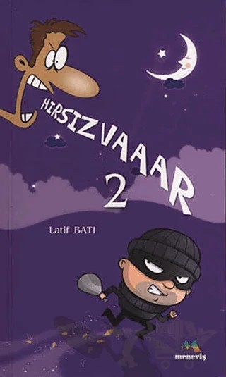 Hırsız Vaaar 2 – Latif Batı – Meneviş Yayınları kitap kapağı