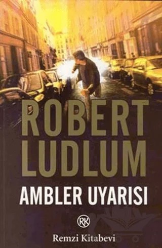Ambler Uyarısı – Robert Ludlum – Remzi Kitabevi kitap kapağı