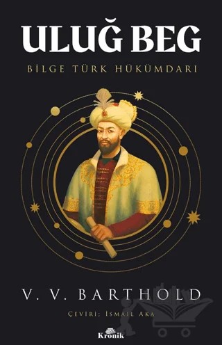 Uluğ Beg – V. V. Barthold – Kronik Kitap kitap kapağı
