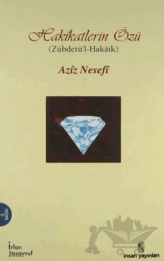 Hakikatlerin Özü – Aziz Nesefi – İnsan Yayınları kitap kapağı