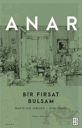 Bir Fırsat Bulsam – Anar – Ketebe Yayınları kitap kapağı