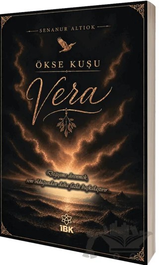 Vera Ökse Kuşu – Senanur Altıok – İBK - İz Bırakan Kalemler kitap kapağı