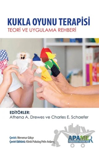 Kukla Oyunu Terapisi – Athena A. Drewes, Charles E. Schaefer – APAMER Psikoloji Yayınları kitap kapağı