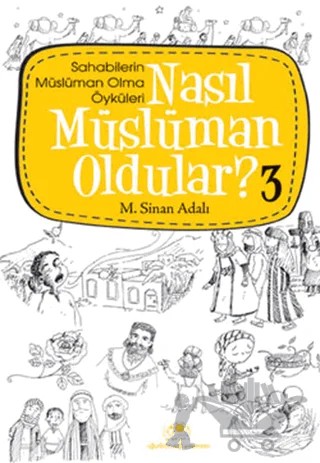 Nasıl Müslüman Oldular - 3 – M. Sinan Adalı – Uğurböceği Yayınları kitap kapağı