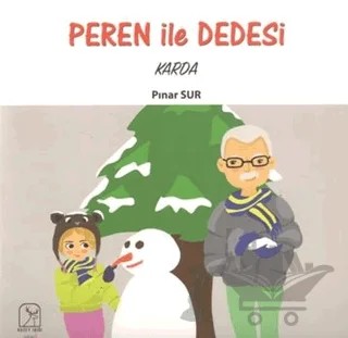Peren ile Dedesi Karda – Pınar Sur – Kuzey Işığı Yayınları kitap kapağı