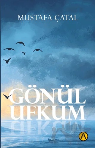 Gönül Ufkum – Mustafa Çatal – Ares Yayınları kitap kapağı