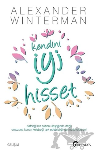 Kendini İyi Hisset – Alexander Winterman – Eftalya Kitap kitap kapağı