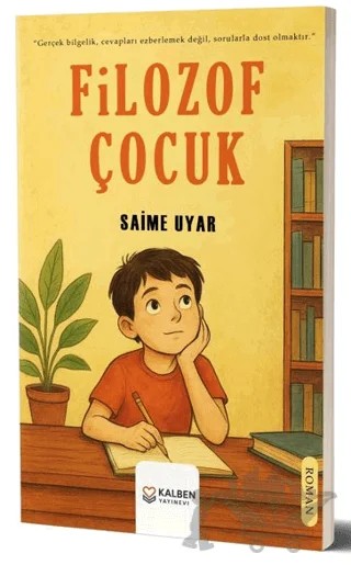 Filozof Çocuk – Saime Uyar – Kalben Yayınevi kitap kapağı